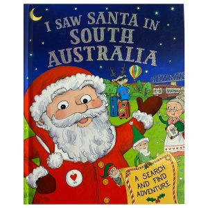 I Saw Santa In South Australia Book